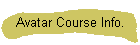 Avatar Course Info.