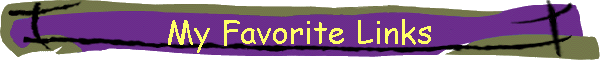 My Favorite Links